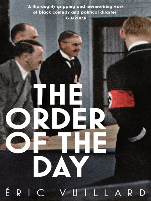 Title details for The Order of the Day by Eric Vuillard - Wait list